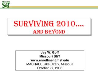 Surviving 2010…. AND BEYOND