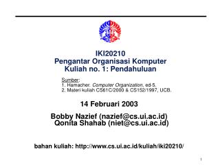 IKI20210 Pengantar Organisasi Komputer Kuliah no. 1: Pendahuluan