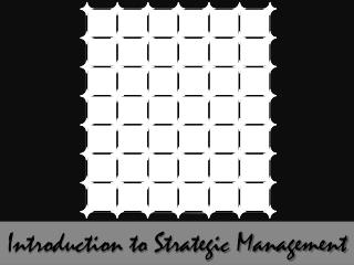 Introduction to Strategic Management