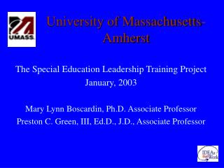 University of Massachusetts - Amherst