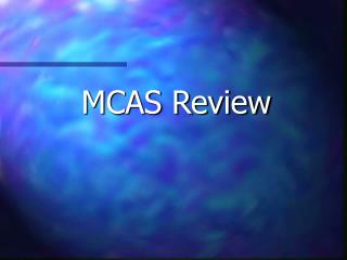 MCAS Review