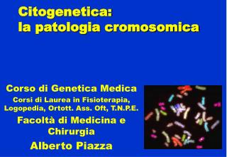 Citogenetica: la patologia cromosomica