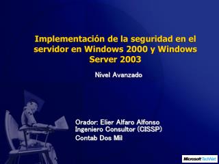 Implementación de la seguridad en el servidor en Windows 2000 y Windows Server 2003