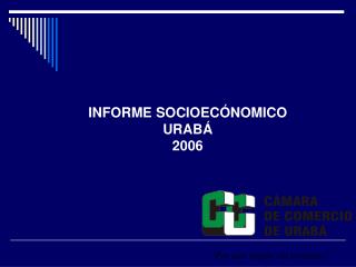 INFORME SOCIOECÓNOMICO URABÁ 2006