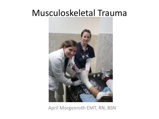 Musculoskeletal Trauma