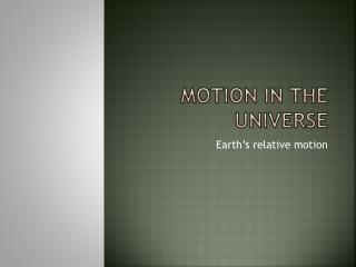 Motion in the Universe