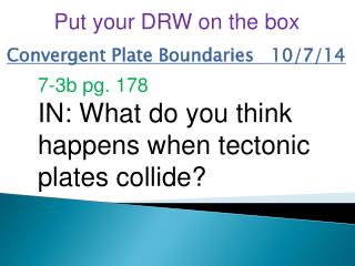 Convergent Plate Boundaries 10/7/14