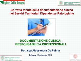 Corretta tenuta della documentazione clinica nei Servizi Territoriali Dipendenze Patologiche