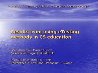 Results from using eTesting methods in CS education