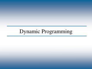 Dynamic Programming