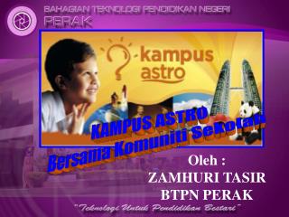 KAMPUS ASTRO Bersama Komuniti Sekolah