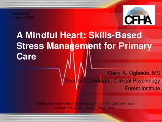 A Mindful Heart: Skills-Based Stress Management for Primary Care