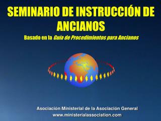 SEMINARIO DE INSTRUCCIÓN DE ANCIANOS