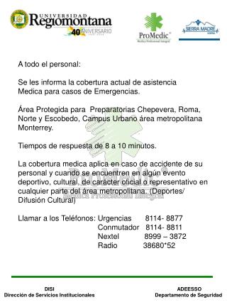 A todo el personal: Se les informa la cobertura actual de asistencia