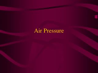 Air Pressure