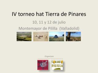 IV torneo hat Tierra de Pinares