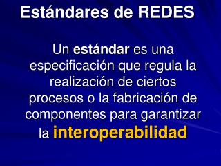 Estándares de REDES