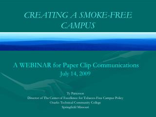 CREATING A SMOKE-FREE CAMPUS