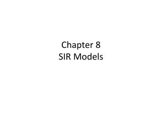 Chapter 8 SIR Models
