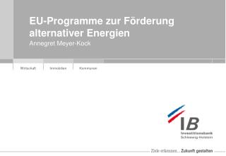 EU-Programme zur Förderung alternativer Energien