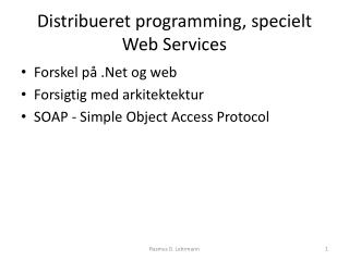 Distribueret programming, specielt Web Services