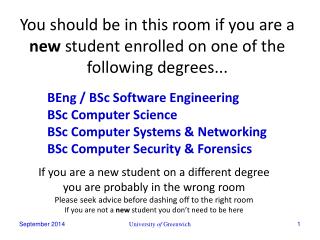 BEng / BSc Software Engineering BSc Computer Science BSc Computer Systems &amp; Networking