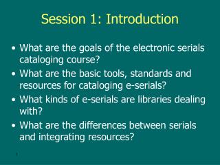 Session 1: Introduction