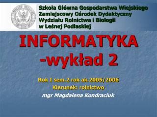 INFORMATYKA -wykład 2