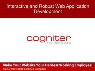 Interactive and Robust Web Application Development