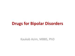 Drugs for Bipolar Disorders