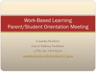 Work-Based Learning Parent/Student Orientation Meeting