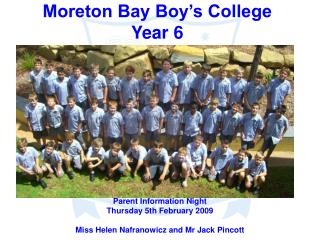Moreton Bay Boy’s College Year 6