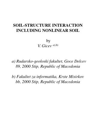 Two types of models of soil-structure system depending upon the rigidity of foundation: