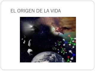 EL ORIGEN DE LA VIDA