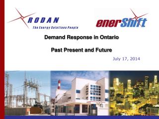 Demand Response in Ontario Past Present and Future
