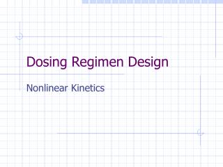 Dosing Regimen Design