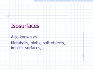 Isosurfaces