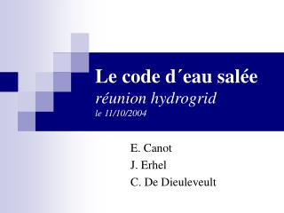 Le code d ´eau salée réunion hydrogrid le 11/10/2004