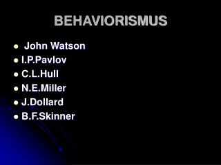 BEHAVIORISMUS