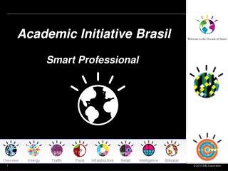 Academic Initiative Brasil Smart Professional
