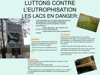 LUTTONS CONTRE L’EUTROPHISATION LES LACS EN DANGER: