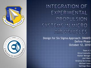 Integration of experimental propulsion systems in micro air vehicles