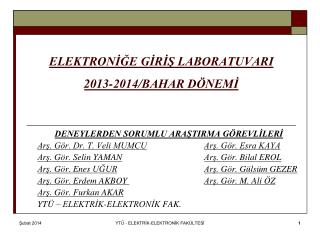 ELEKTRONİĞE GİRİŞ LABORATUVARI 2013-2014/BAHAR DÖNEMİ