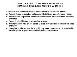 CURSO DE ACTUALIZACION MEDICA ENARM INP 2010 EXAMEN 2-B NEUMOLOGIA ADULTO 19 MARZO 2010
