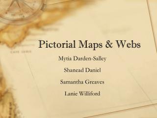 Pictorial Maps &amp; Webs