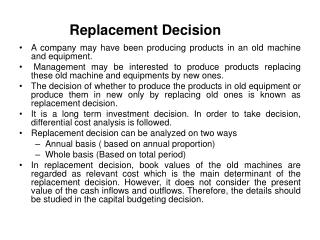 Replacement Decision