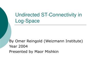 Undirected ST-Connectivity in Log-Space