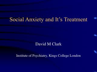 Social Anxiety and It’s Treatment