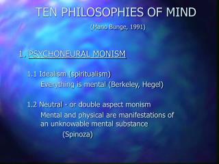TEN PHILOSOPHIES OF MIND (Mario Bunge, 1991)