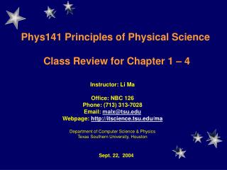 Phys141 Principles of Physical Science Class Review for Chapter 1 – 4